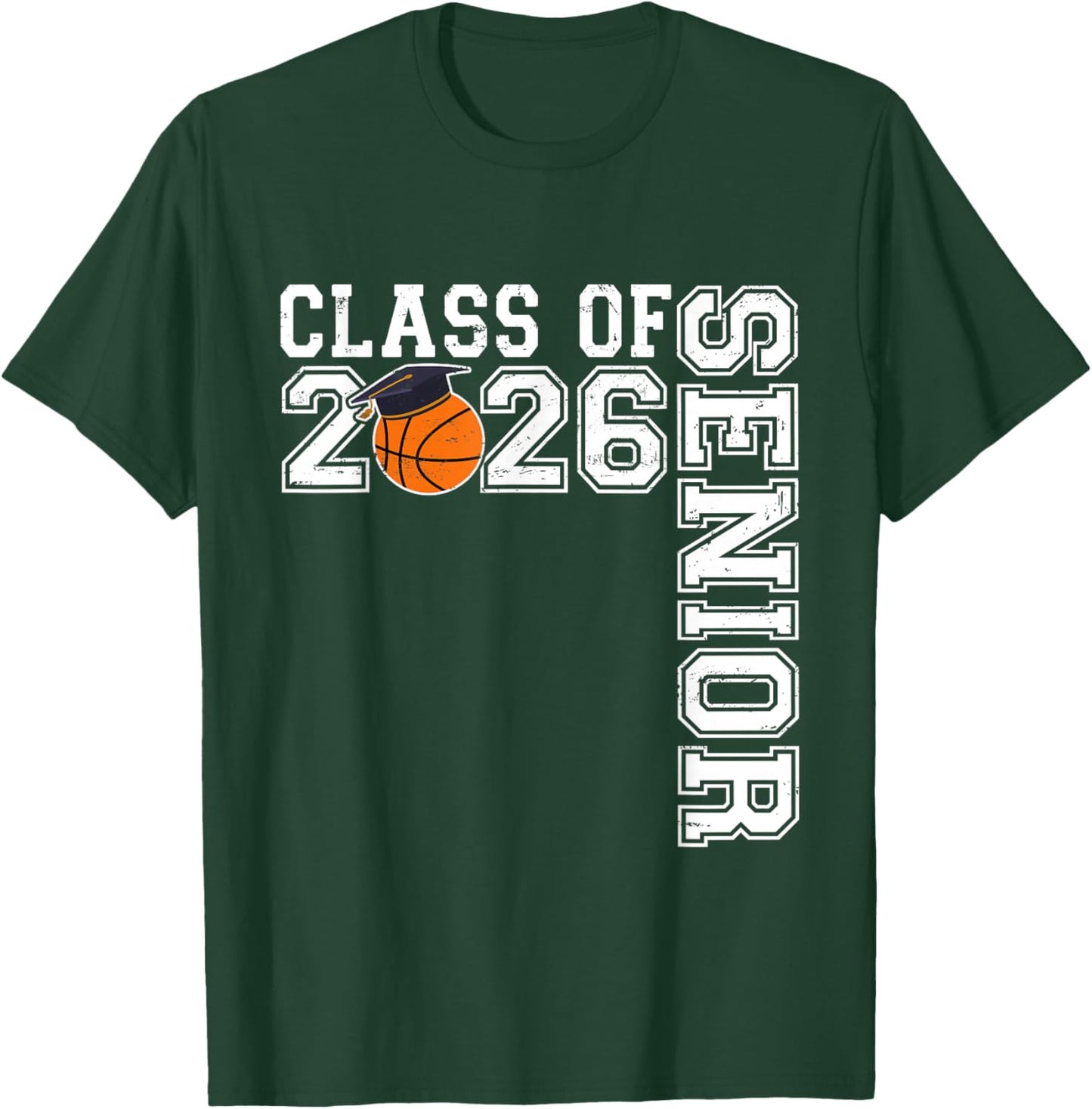 Graduate Senior Class of 2026 Basketball Player Graduation T-Shirt - T-Shirt | Forest