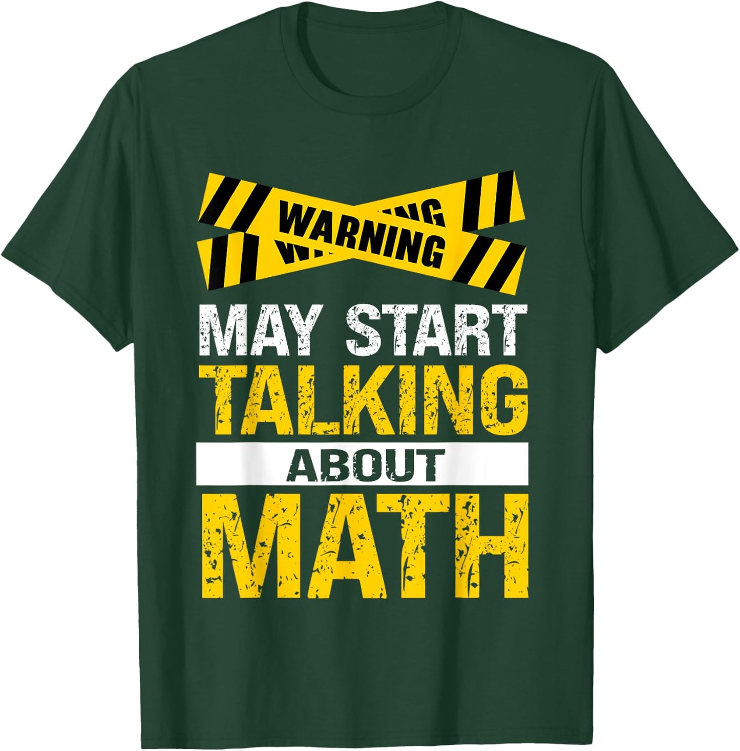 Funny Math Lover Saying May Start Talking About Math T-Shirt - T-Shirt | Forest
