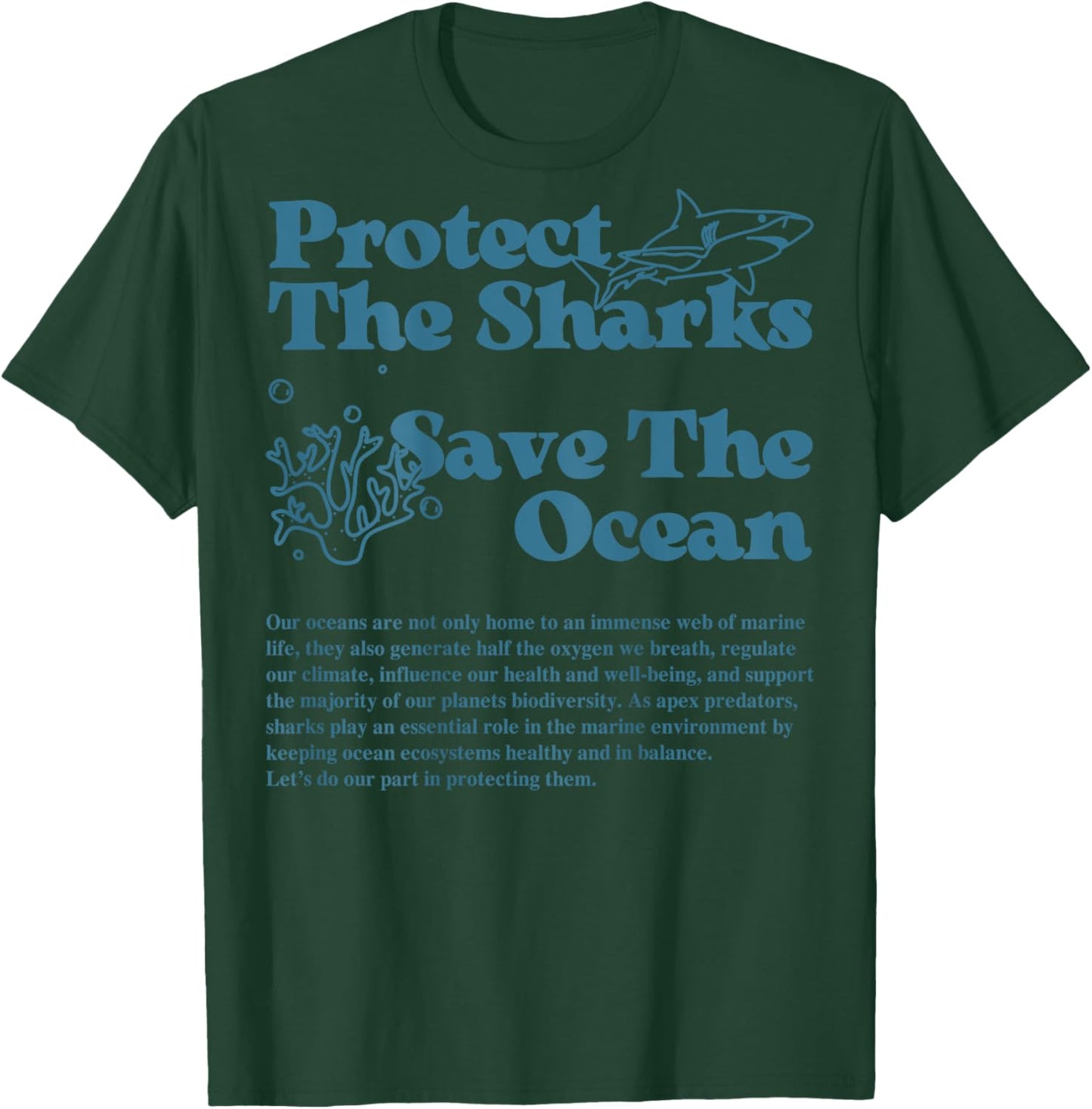 Protect The Sharks Save The Ocean Dolphin Sharks Ocean Life T-Shirt - T-Shirt | Forest