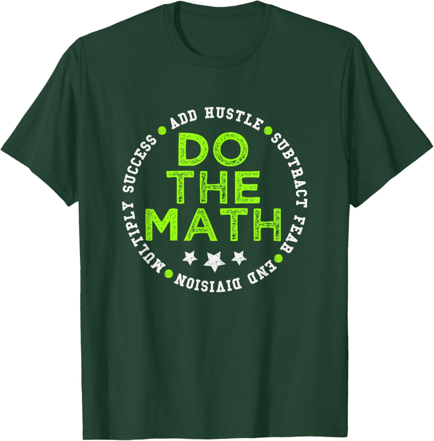 Green Do The Math Green Color Graphic T-Shirt - T-Shirt | Forest