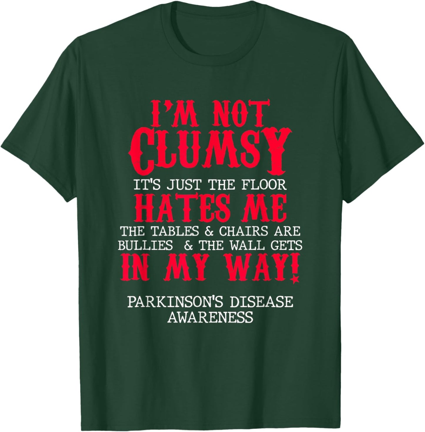 Parkinsons Disease Awareness Clumsy Warrior Survivor T-Shirt - T-Shirt | Forest