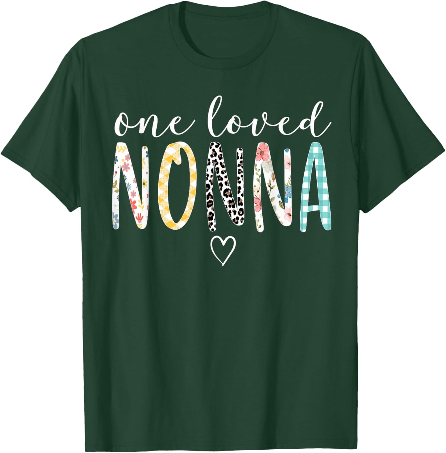 Nonna Gifts Women One Loved Nonna Mother's Day T-Shirt - T-Shirt | Forest