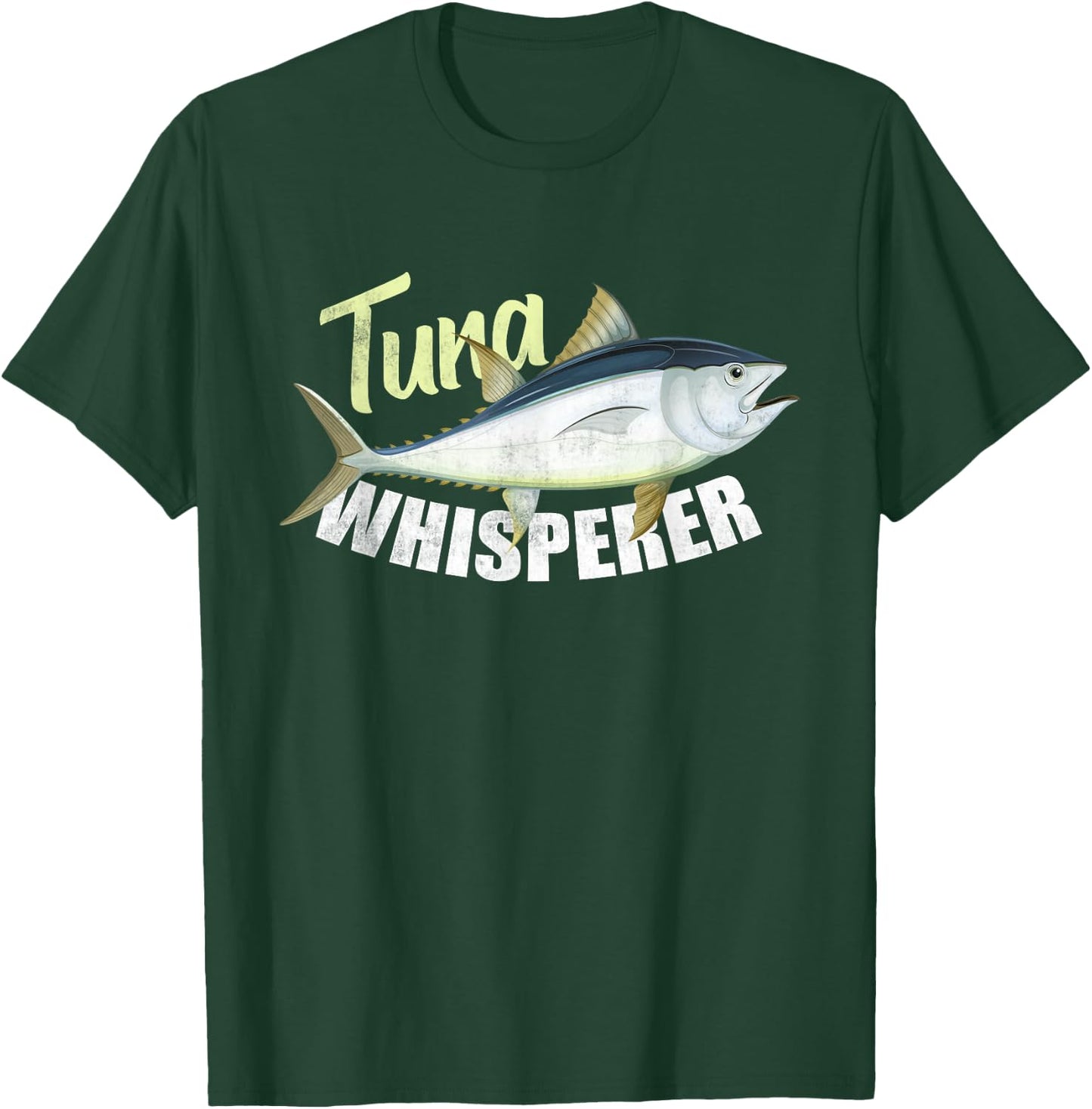 Tuna Whisperer Funny for tuna Fishing Lover T-Shirt - T-Shirt | Forest