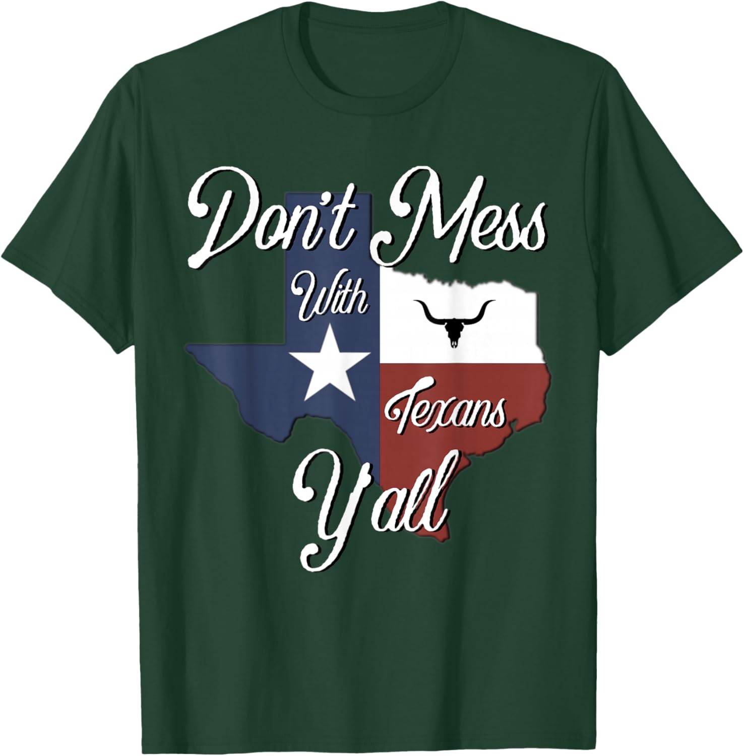 Don't Mess with a Texan Distressed Texas T-Shirt - T-Shirt | Forest
