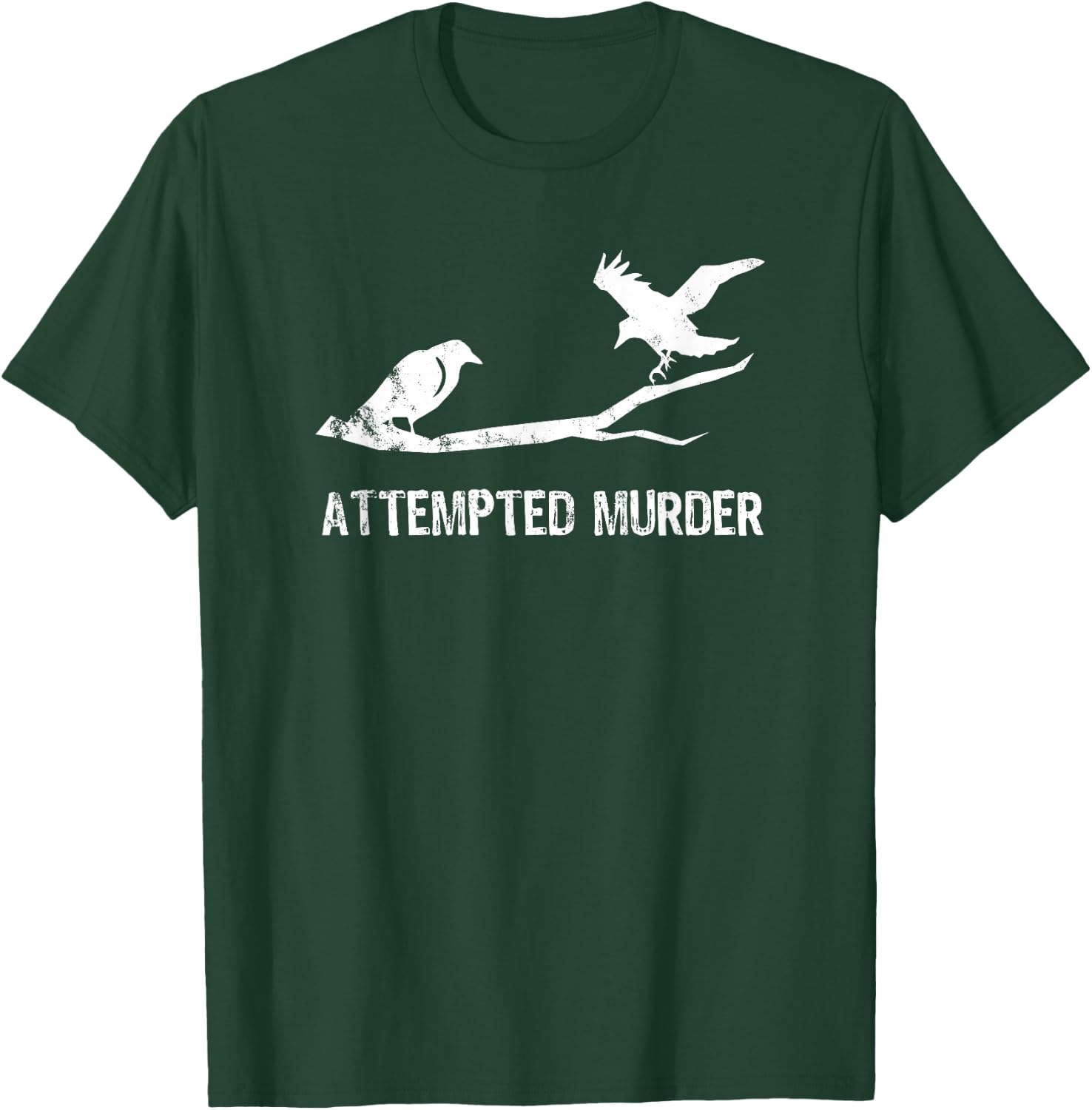 Attempted Murder Gift literary readers and writers T-Shirt - T-Shirt | Forest
