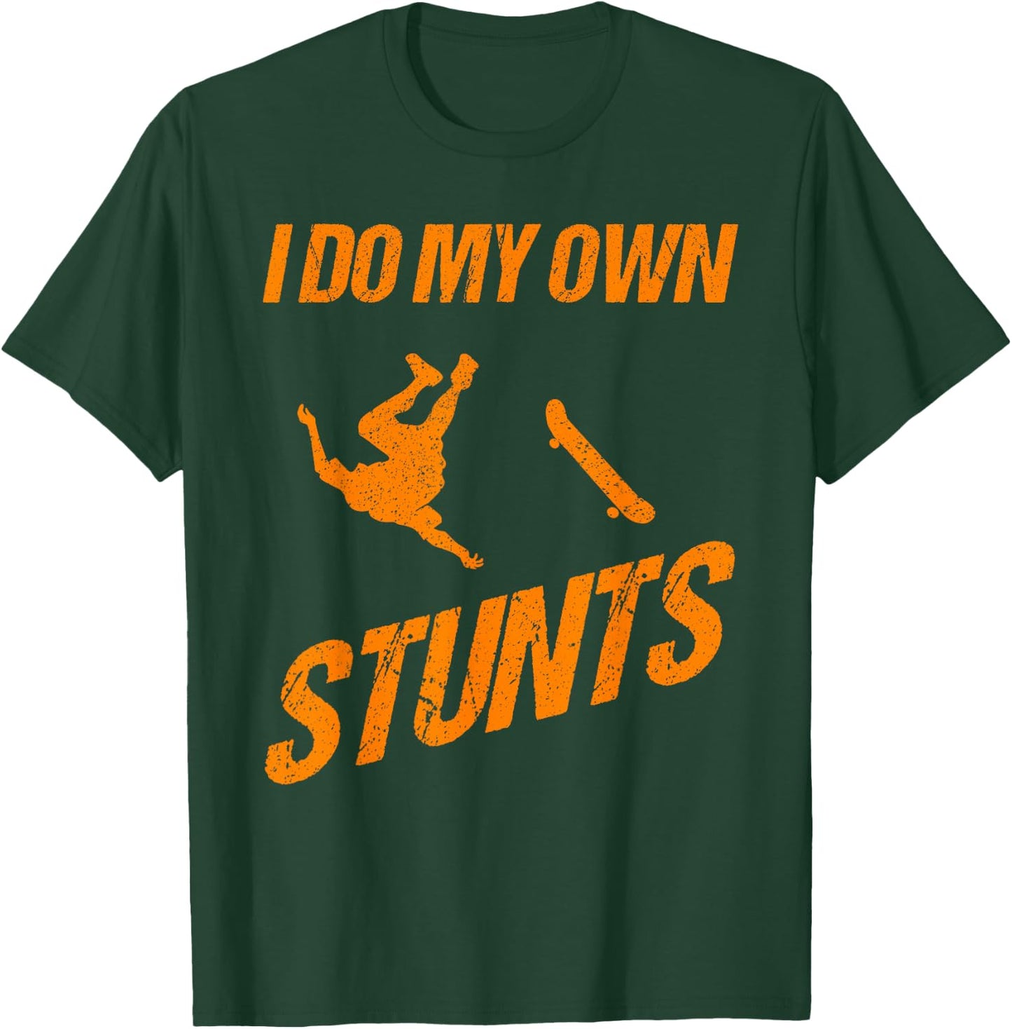 Funny I Do My Own Stunts | Skateboarding Gift Boys Girls T-Shirt - T-Shirt | Forest