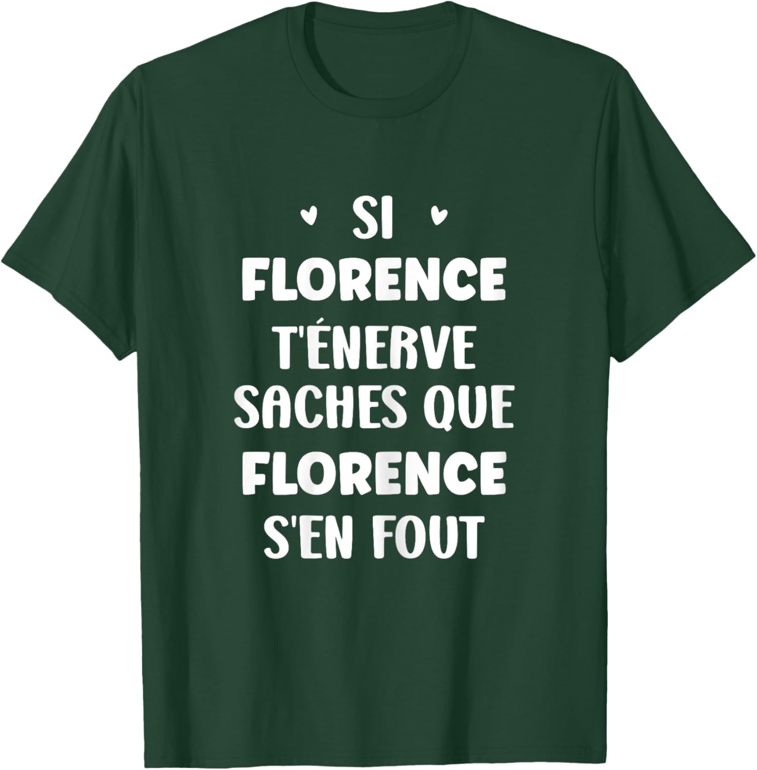 Name Florence t'énerve Humour Personalised Name Florence , Black, Female X-Small T-Shirt - T-Shirt | Forest