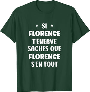 Name Florence t'énerve Humour Personalised Name Florence , Black, Female X-Small T-Shirt - T-Shirt | Forest