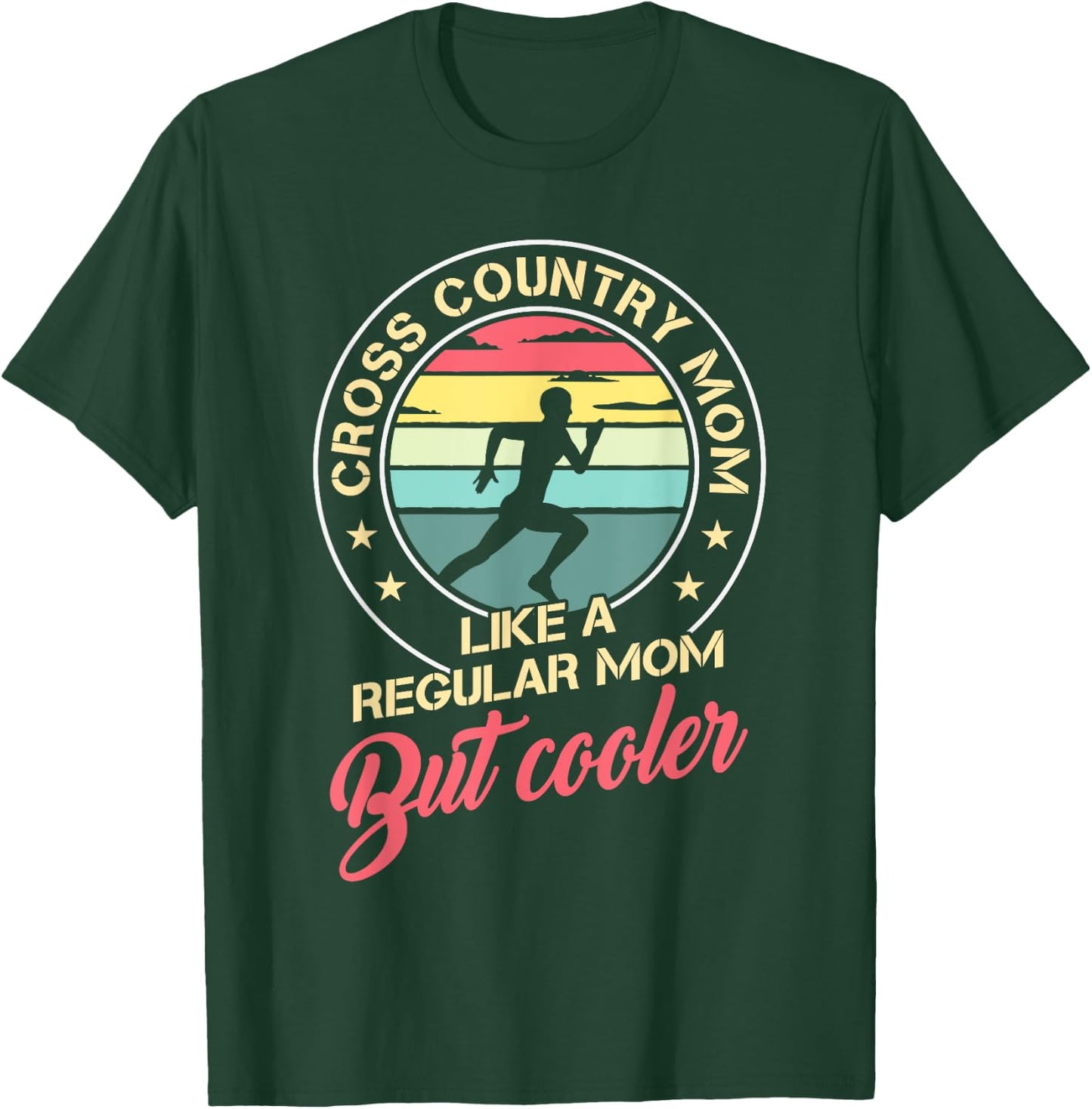 Vintage Cross Country Mom Like A Regular Mom But Cooler T-Shirt - T-Shirt | Forest