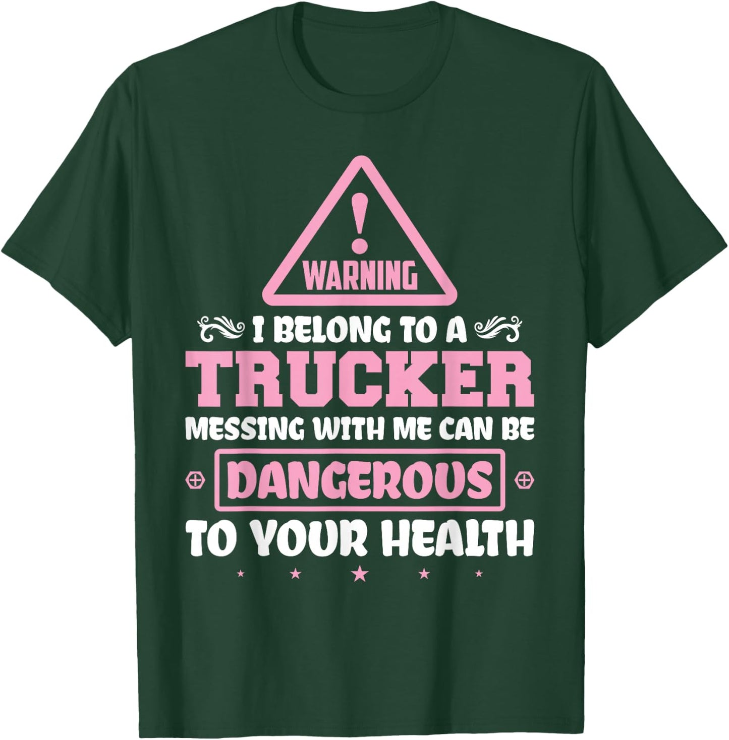 Truck Driver I Love My Trucker Wife Girlfriend Girl T-Shirt - T-Shirt | Forest