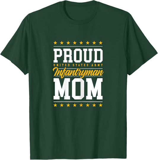Proud Infantryman Mom T-Shirt - T-Shirt | Forest