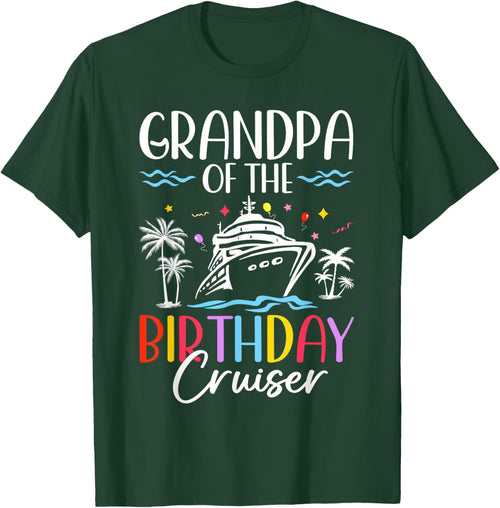 Grandpa of the Birthday Cruiser Funny Cruise Birthday