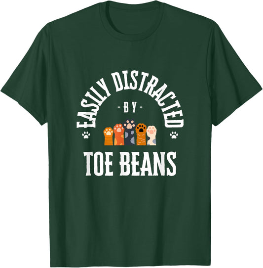 Easily Distracted By Toe Beans Cat Paw Funny T-Shirt - T-Shirt | Forest