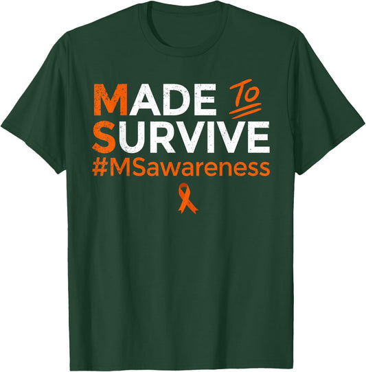 Made to Survive Multiple Sclerosis MS Awareness Month Ribbon T-Shirt - T-Shirt | Forest
