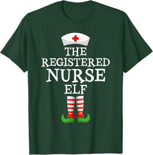 Xmas Matching Ugly Xmas Sweater The Registered Nurse Elf T-Shirt - T-Shirt | Forest