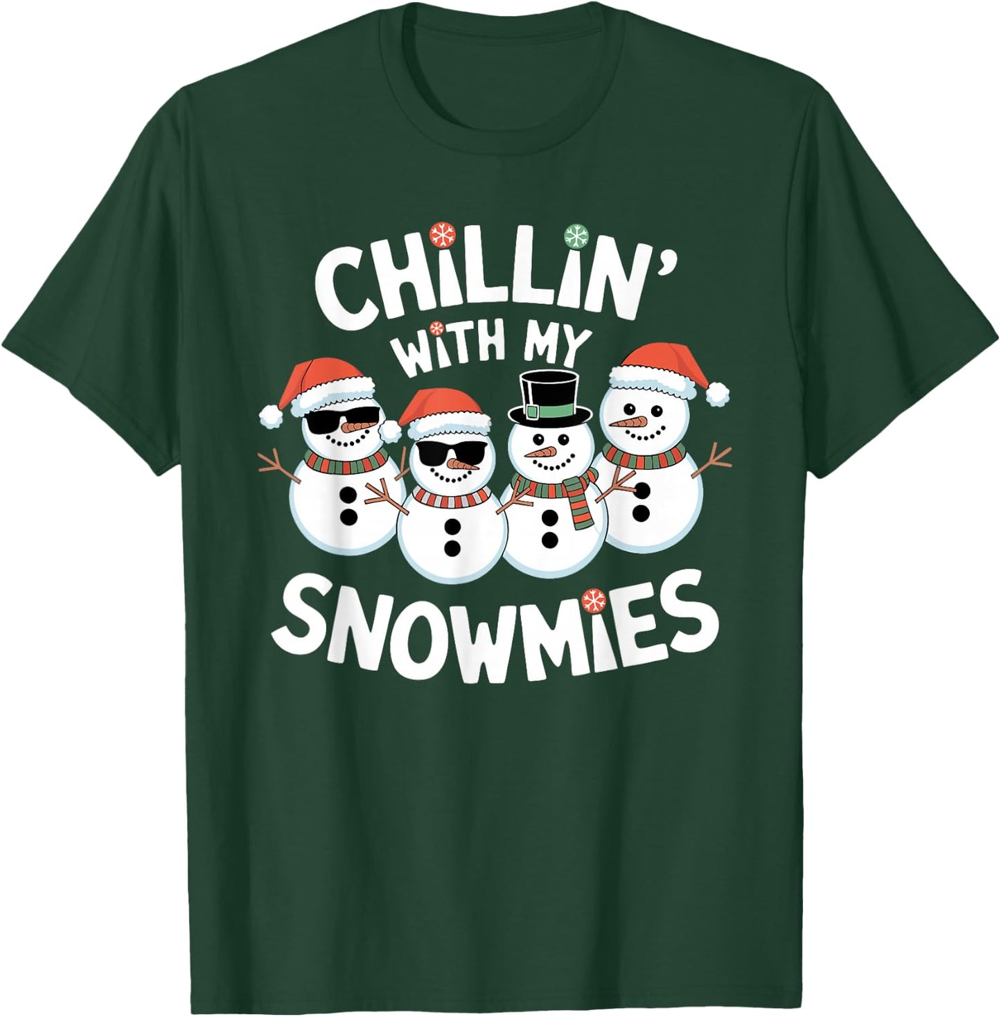 Chillin’ With My Snowmies Funny Christmas Snowman T-Shirt - T-Shirt | Forest
