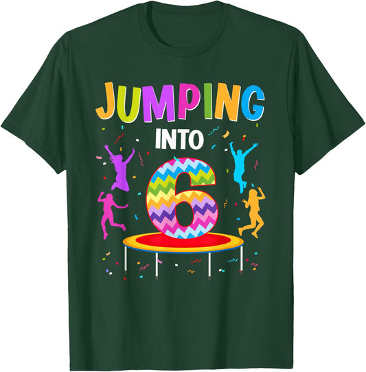 Jumping Into 6th Birthday Trampoline 6 Year Old Jumper T-Shirt - T-Shirt | Forest