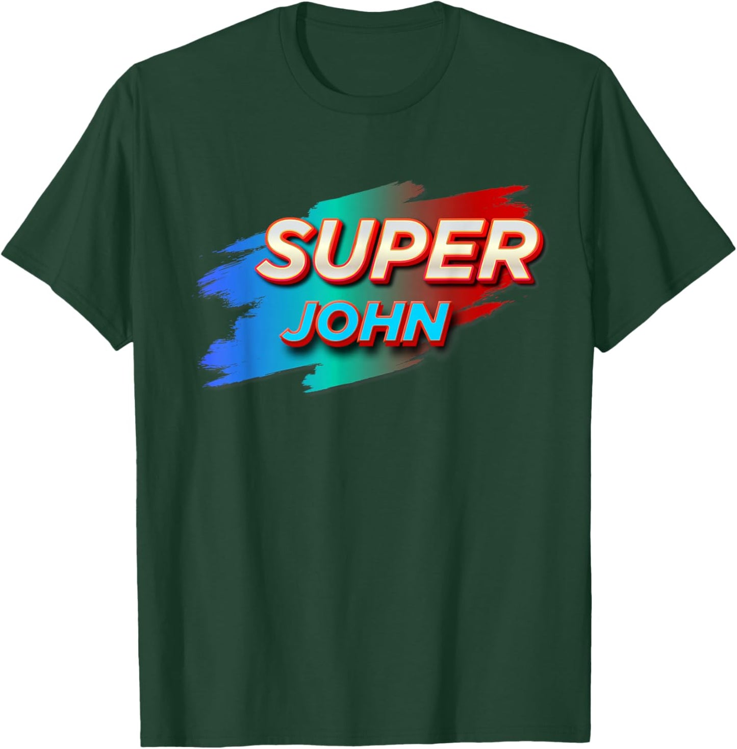 Super JOHN Funny Name JOHNS T-Shirt - T-Shirt | Forest