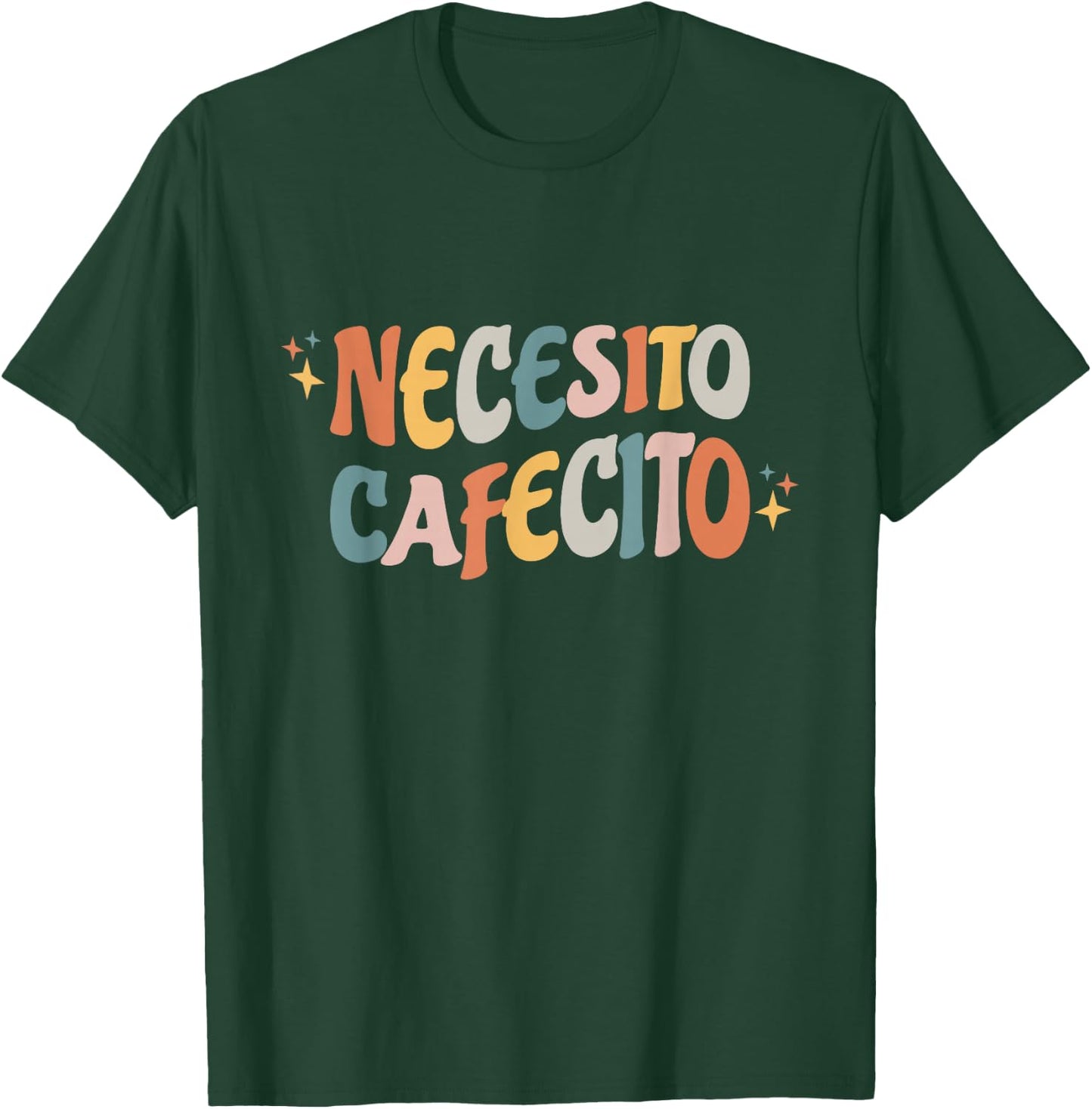 Necesito Cafecito Spanish Coffee T-Shirt - T-Shirt | Forest
