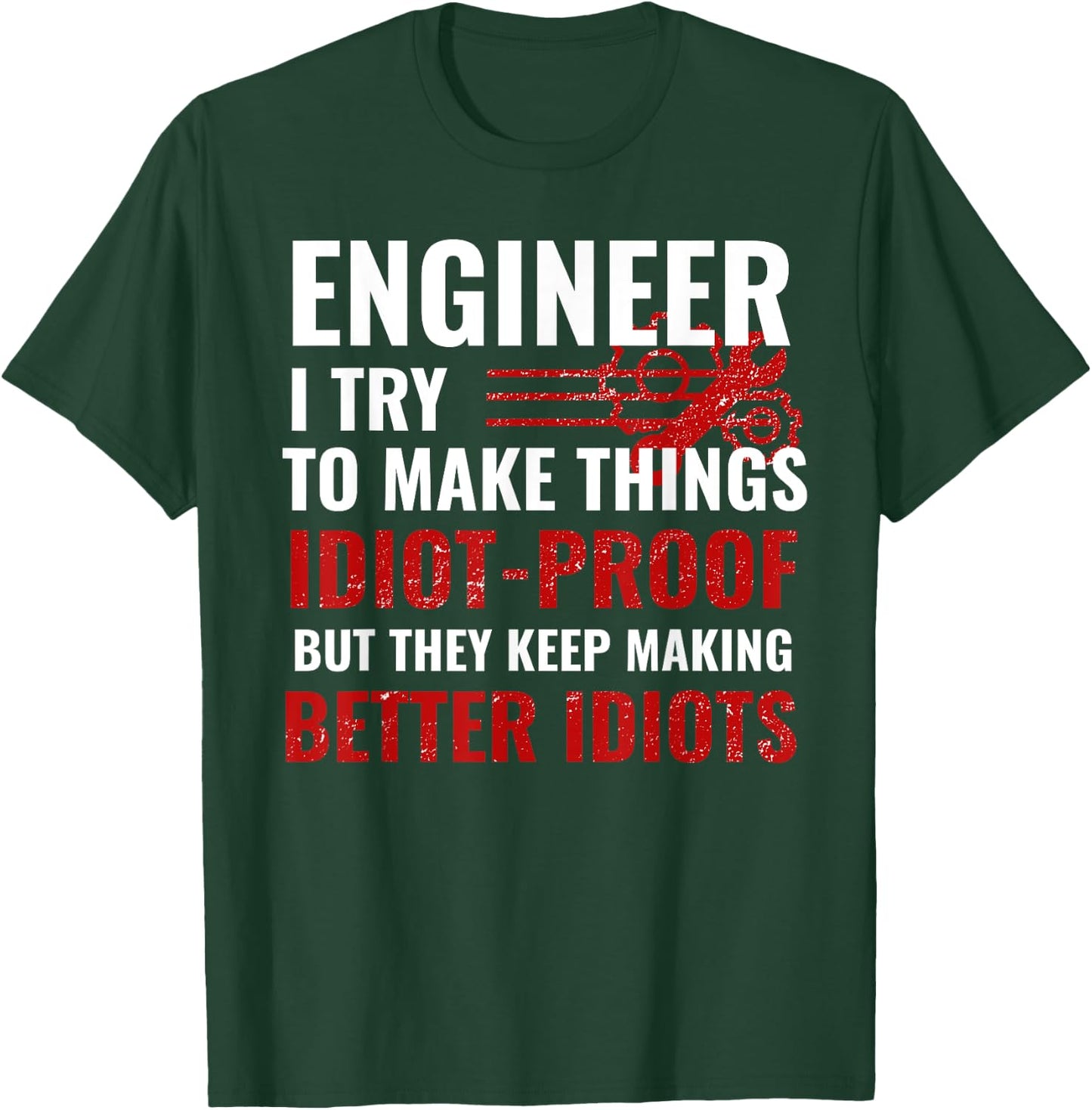 Funny Engineer Gifts Engineering College Student Gift Ideas T-Shirt - T-Shirt | Forest