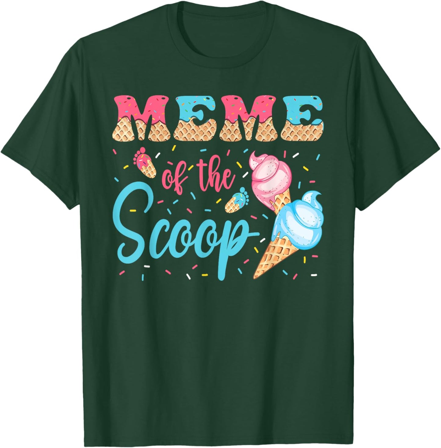 Meme Of The Scoop Ice Cream Gender Reveal Baby Shower T-Shirt - T-Shirt | Forest