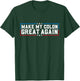 Make My Colon Great Again Funny Colon Surgery Recovery T-Shirt - T-Shirt | Forest