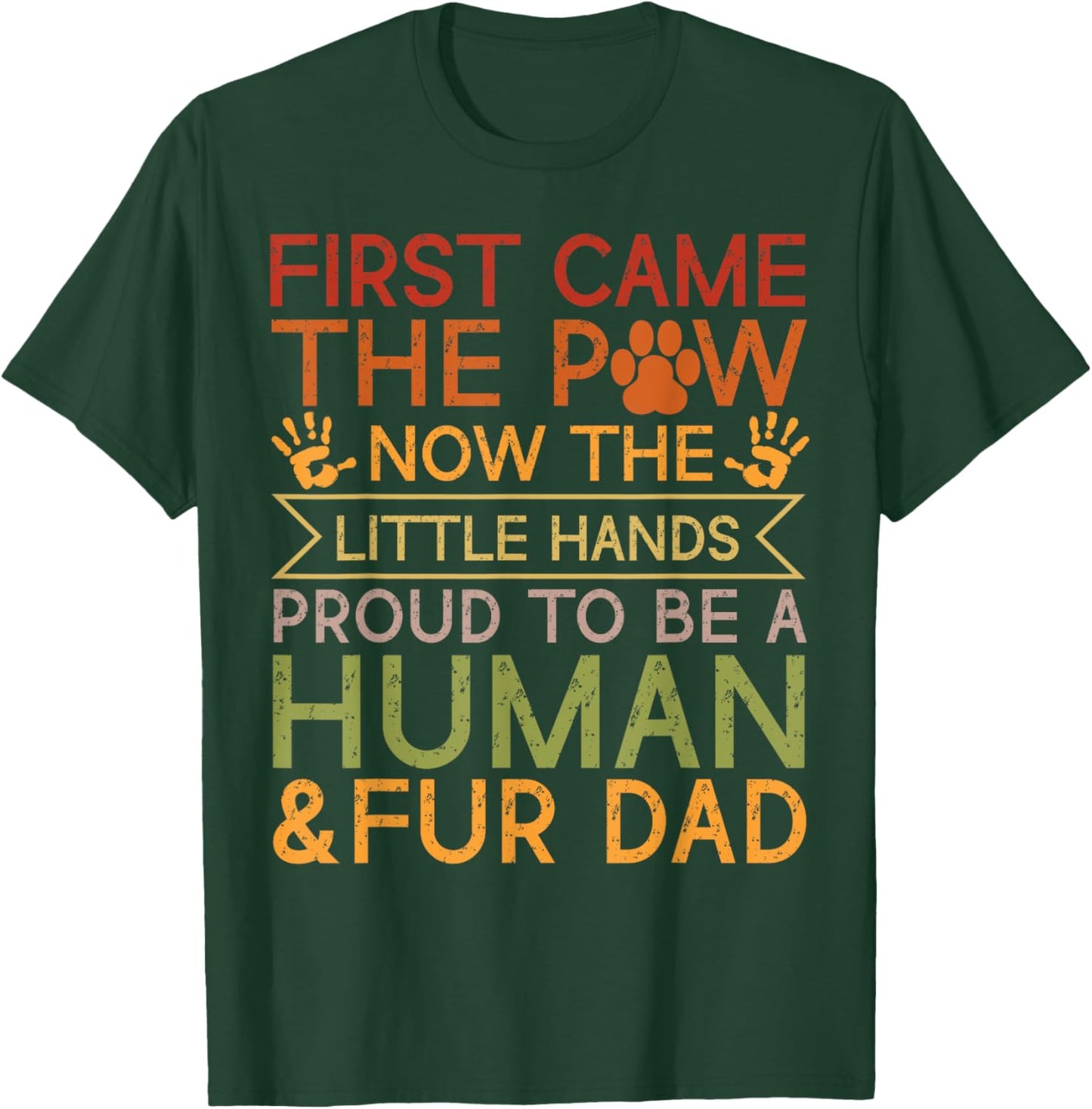 Fur Baby To Human Baby Pregnancy New Dad Father's Day T-Shirt - T-Shirt | Forest