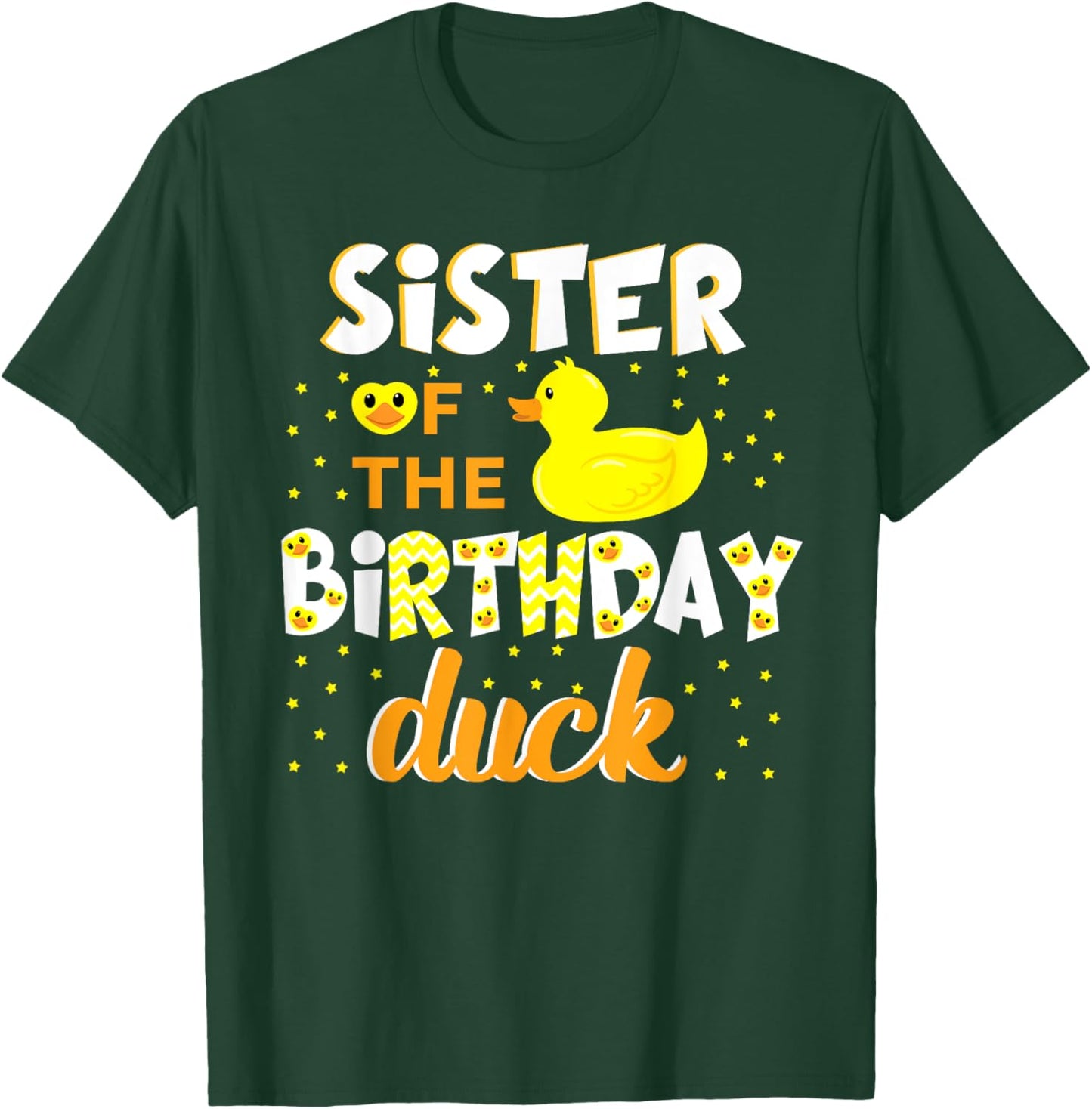 Sister Of The Birthday Duck Yellow Duck Birthday Fun T-Shirt - T-Shirt | Forest