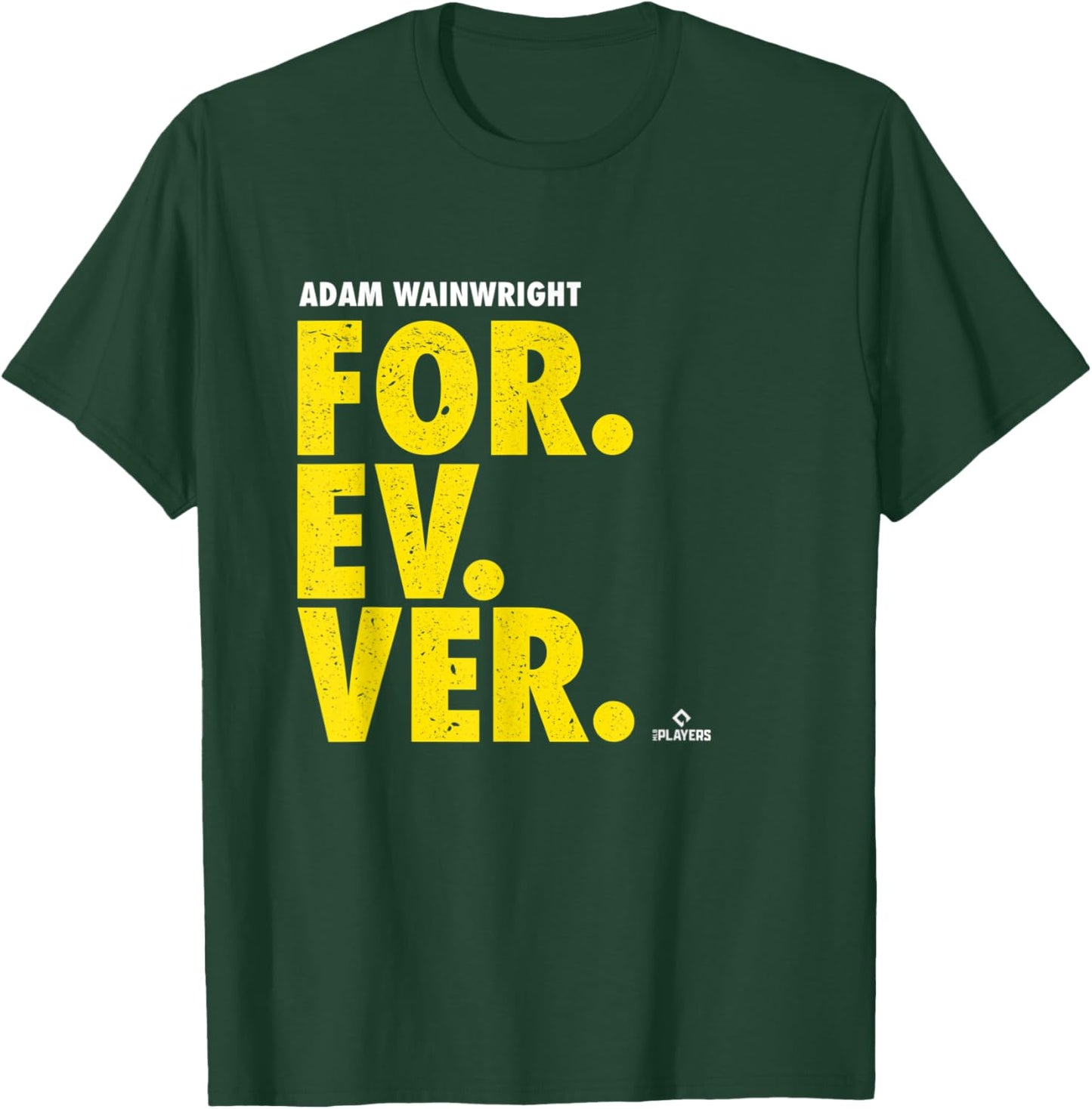 Adam Wainwright Forever Baseball Adam Wainwright St Louis T-Shirt - T-Shirt | Forest
