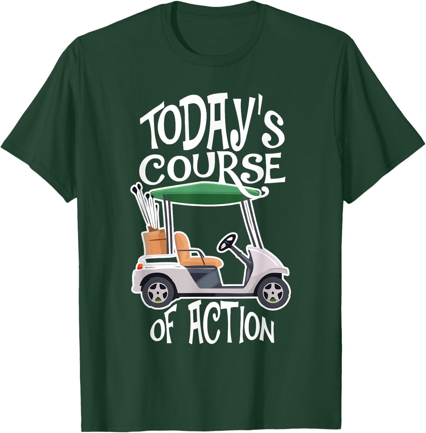 Golf Course Golf Cart Life Golfer Retired Retirement T-Shirt - T-Shirt | Forest