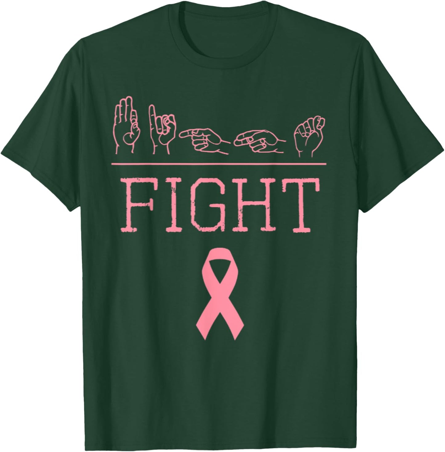Deaf Pride ASL Fight Breast Cancer Awareness Ribbon Gift T-Shirt - T-Shirt | Forest