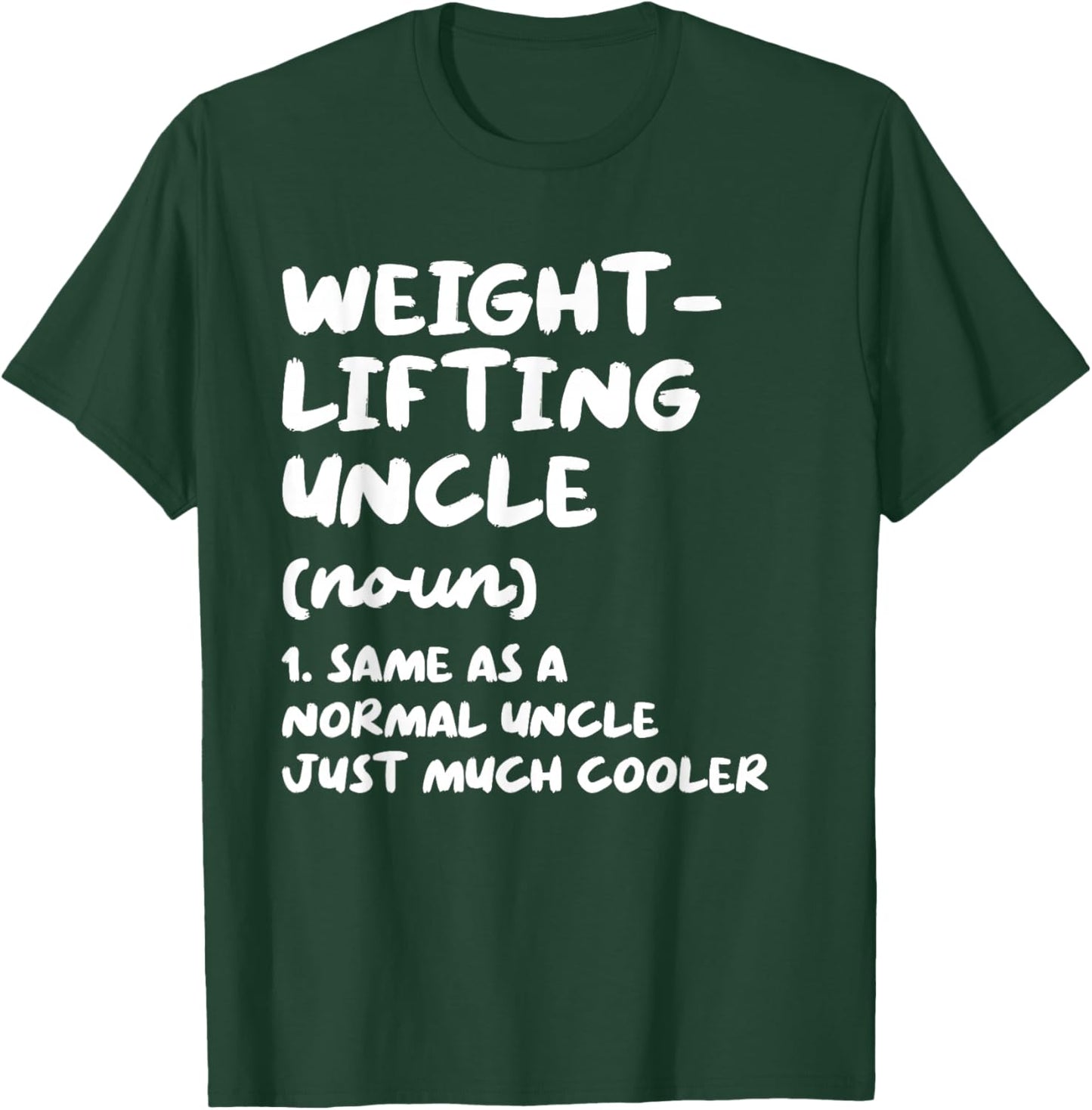 Weightlifting Uncle Definition Funny Sports T-Shirt - T-Shirt | Forest