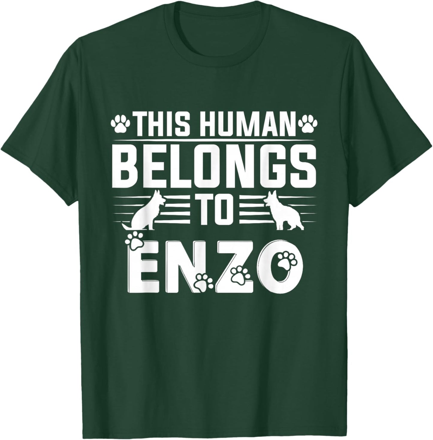Dog Name Enzo Personalised Gift This Human Belongs to a T-Shirt - T-Shirt | Forest