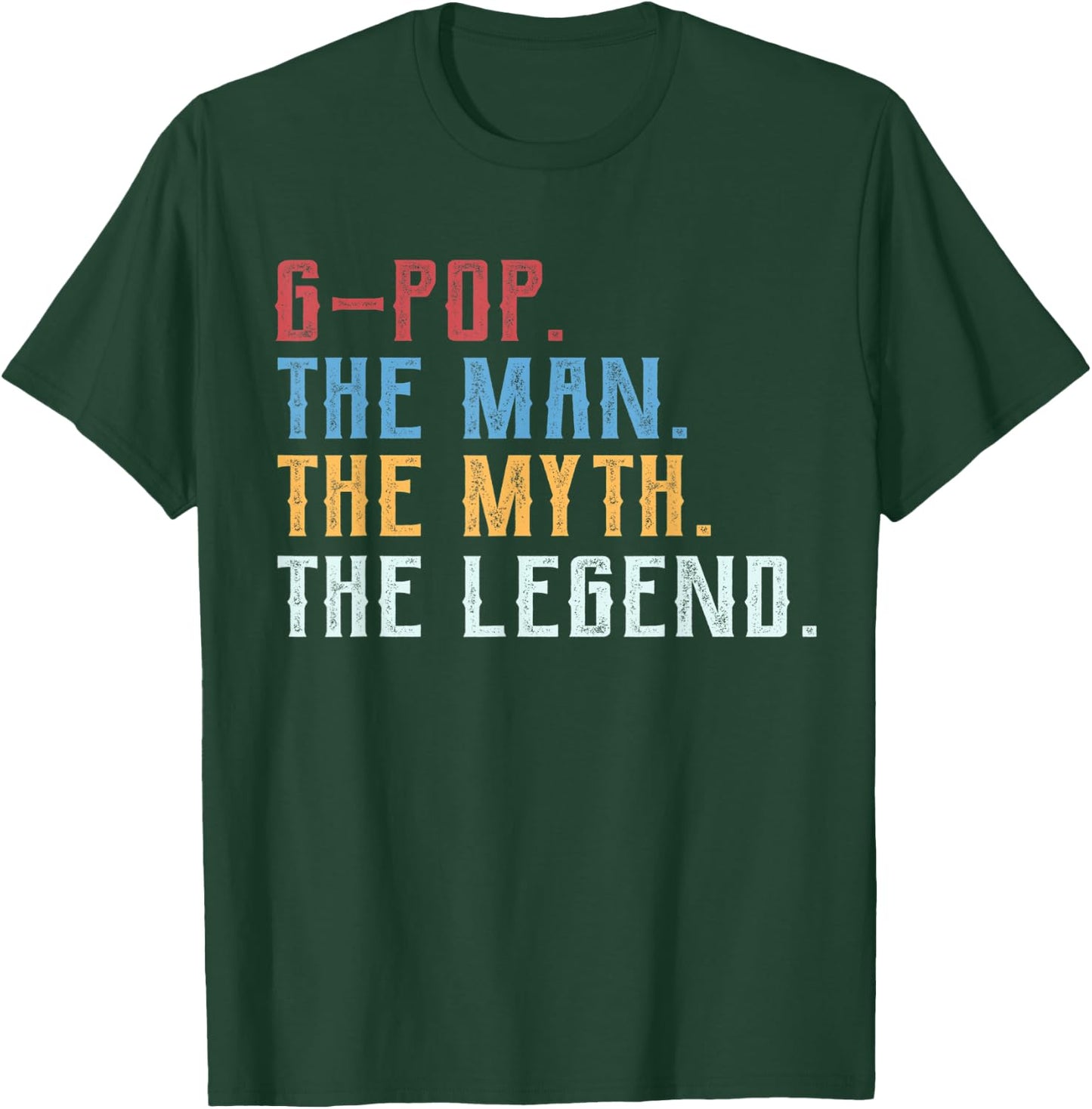 Cool Grandpa Shirt, G-pop the Man the Myth the Legend T-Shirt - T-Shirt | Forest