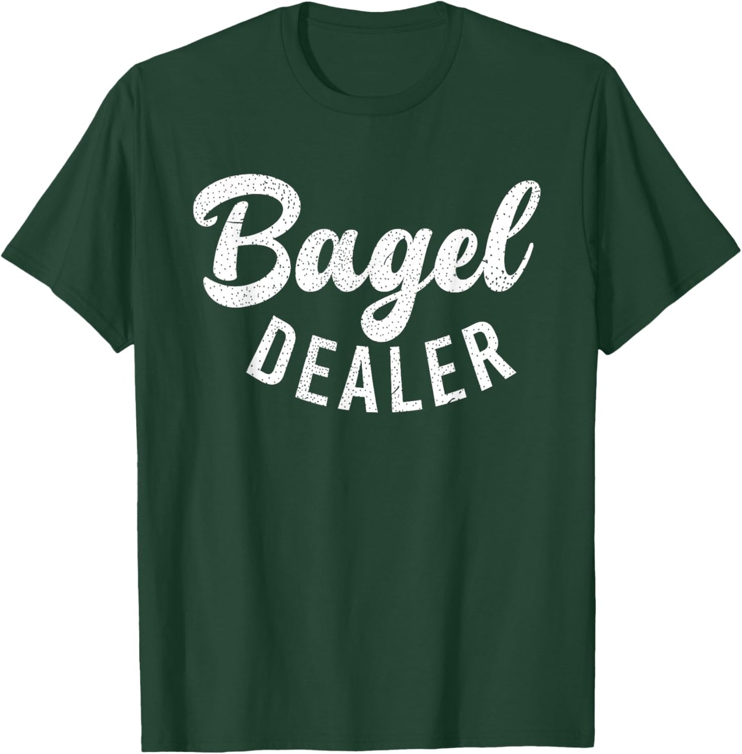 Bagel Dealer funny Bagel T-Shirt - T-Shirt | Forest