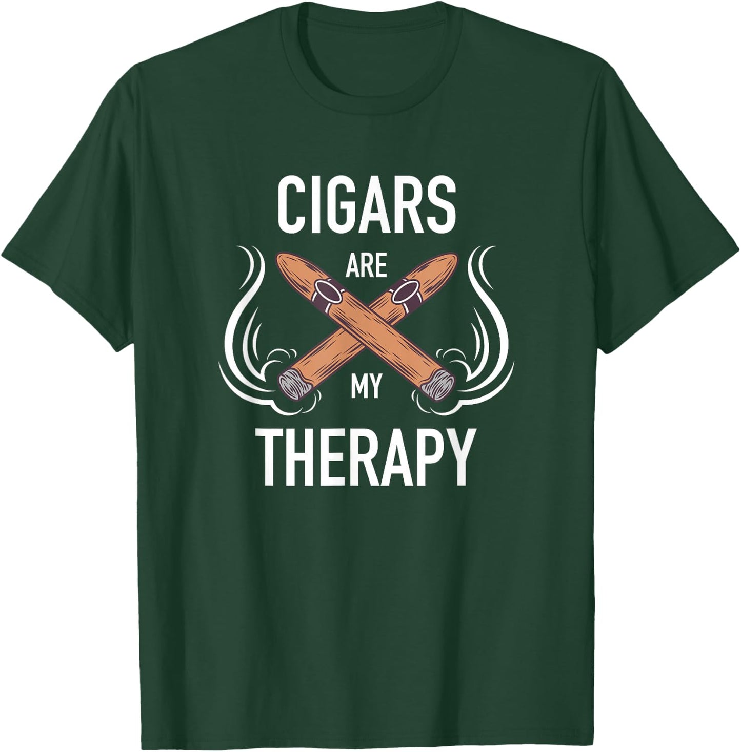 Funny Cigar Smoker Cigars are my Therapy Gift Shirt T-Shirt - T-Shirt | Forest
