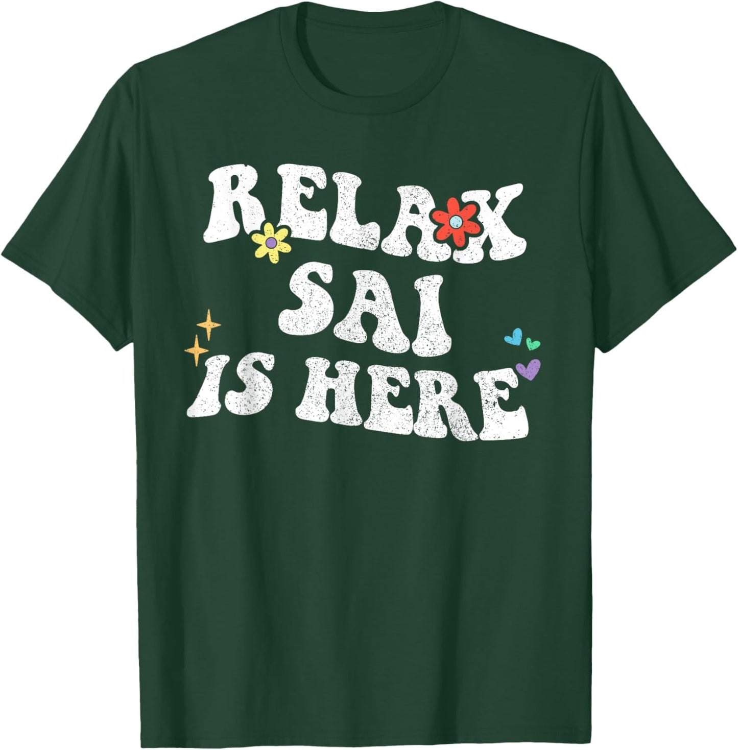 Retro Groovy Relax SAI Is Here Funny Mother's Day Name T-Shirt - T-Shirt | Forest
