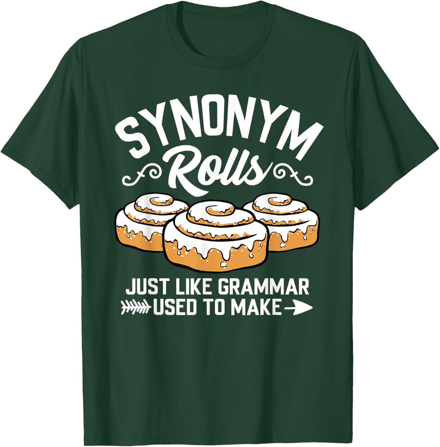 Synonym Rolls Grammar Teacher Life Vocabulary English School Women Kids T-Shirt - T-Shirt | Forest