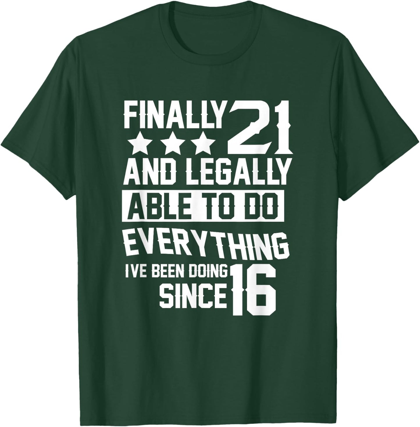 21 Years Old - 21st Birthday T-Shirt - T-Shirt | Forest