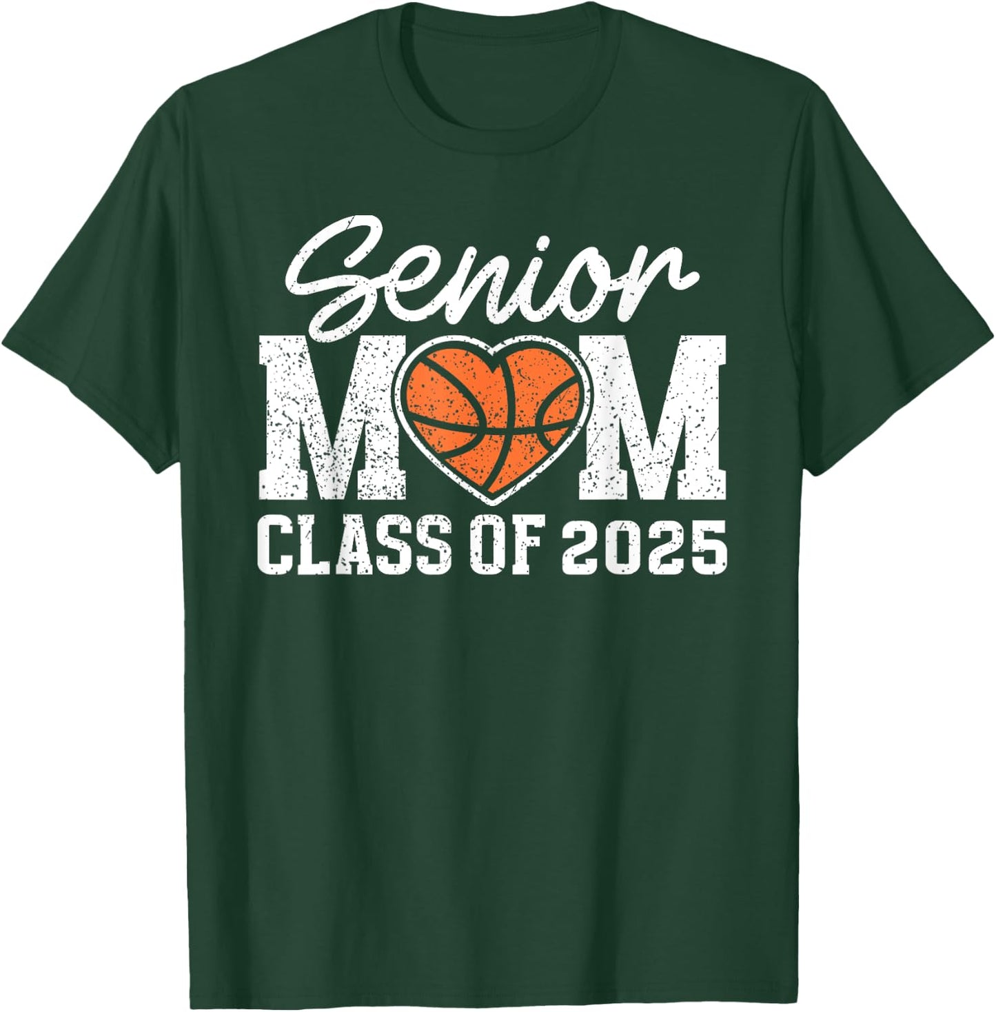 Basketball Senior Mom Class Of 2025 Graduate Senior Mama T-Shirt - T-Shirt | Forest
