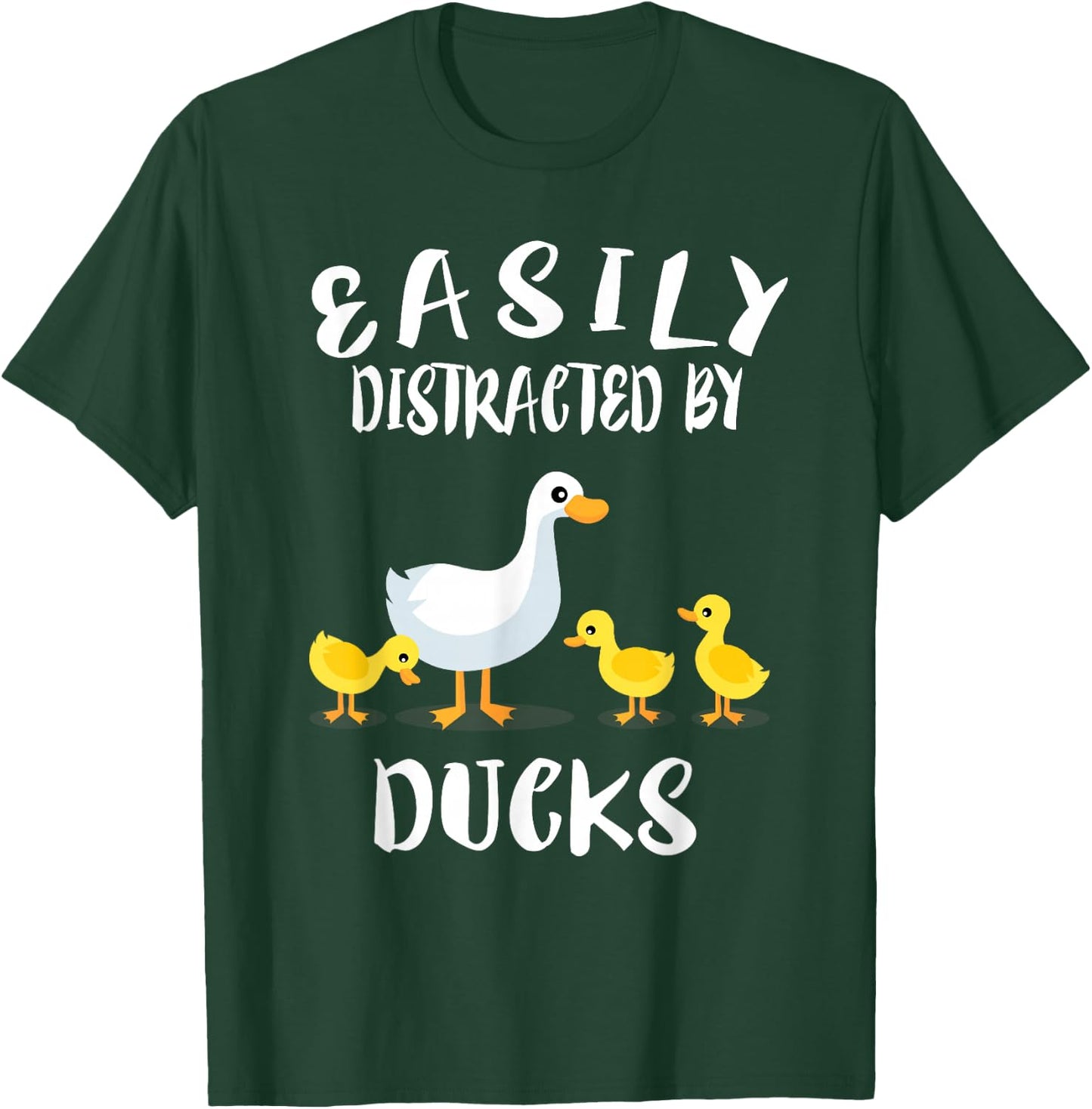 Easily Distracted By Ducks Animal T-Shirt - T-Shirt | Forest