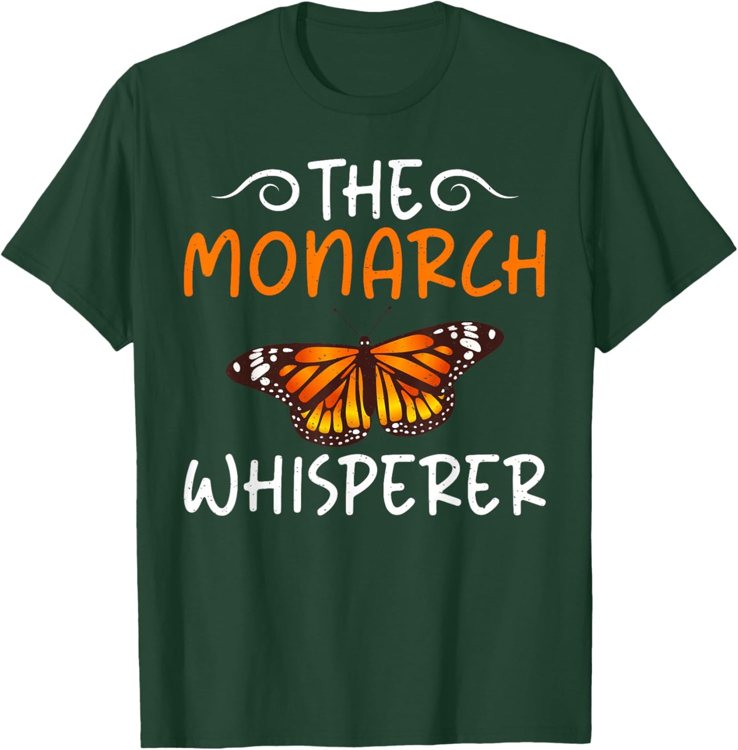 The Monarch Whisperer Butterfly T-Shirt - T-Shirt | Forest