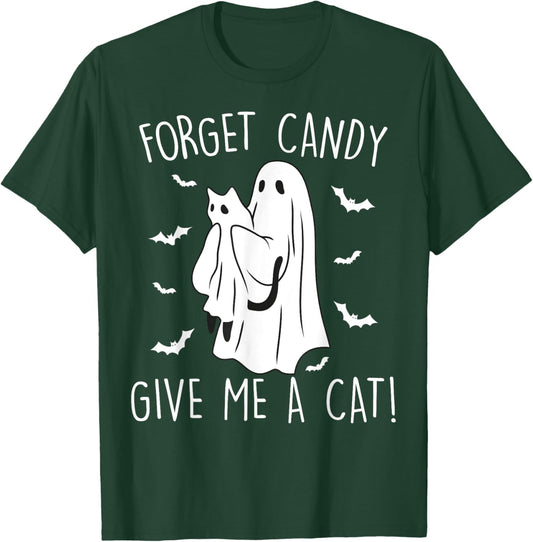 Funny Halloween Cat Ghost Forget Candy Give Me Cat Halloween Women Kids T-Shirt - T-Shirt | Forest