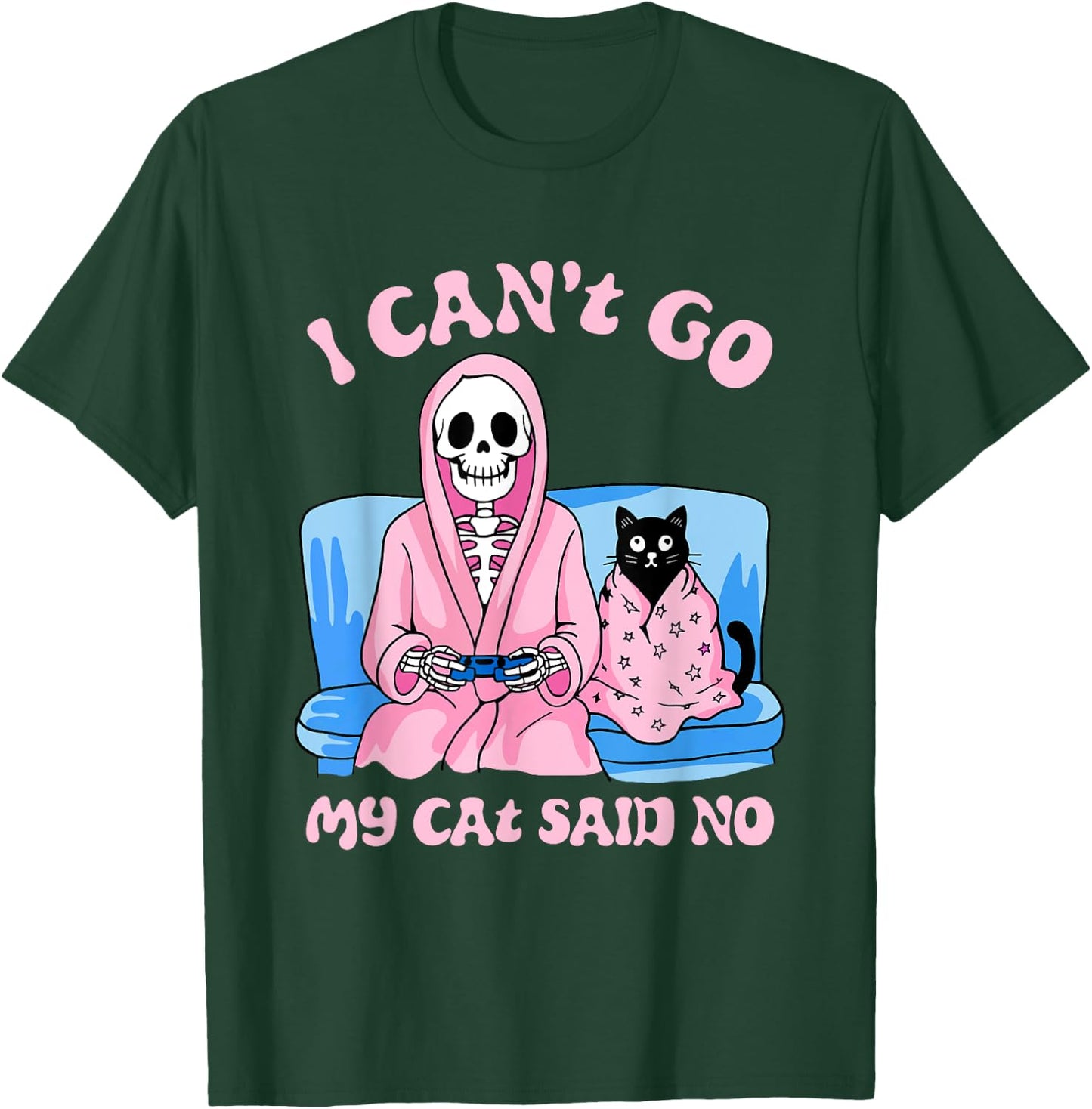 Skeleton Cat Lovers I Can’t Go My Cat Said No Home Game T-Shirt - T-Shirt | Forest
