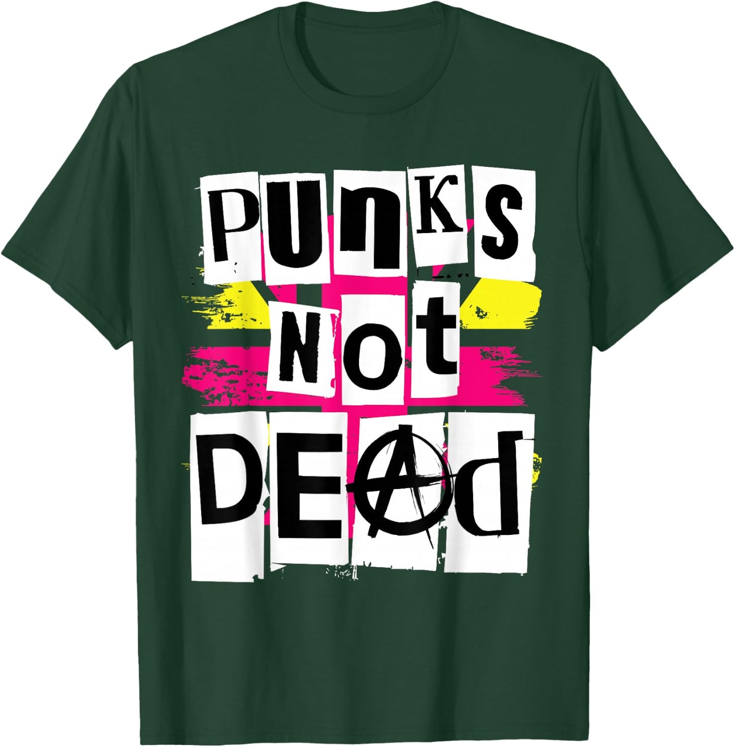 Punks Not Dead T Shirt for Punk Rock Fans T-Shirt - T-Shirt | Forest