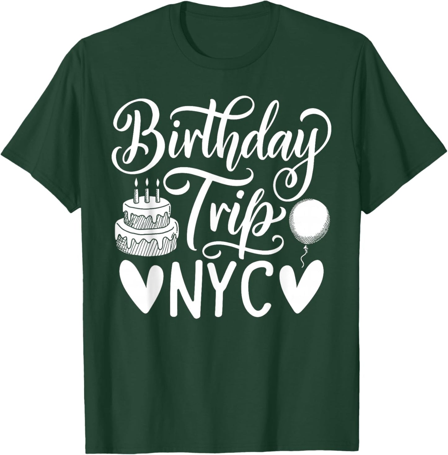 NYC Birthday Trip Travel New York City Birthday T-Shirt - T-Shirt | Forest