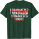 Funny Graduation Art Women College School Graduated T-Shirt - T-Shirt | Forest