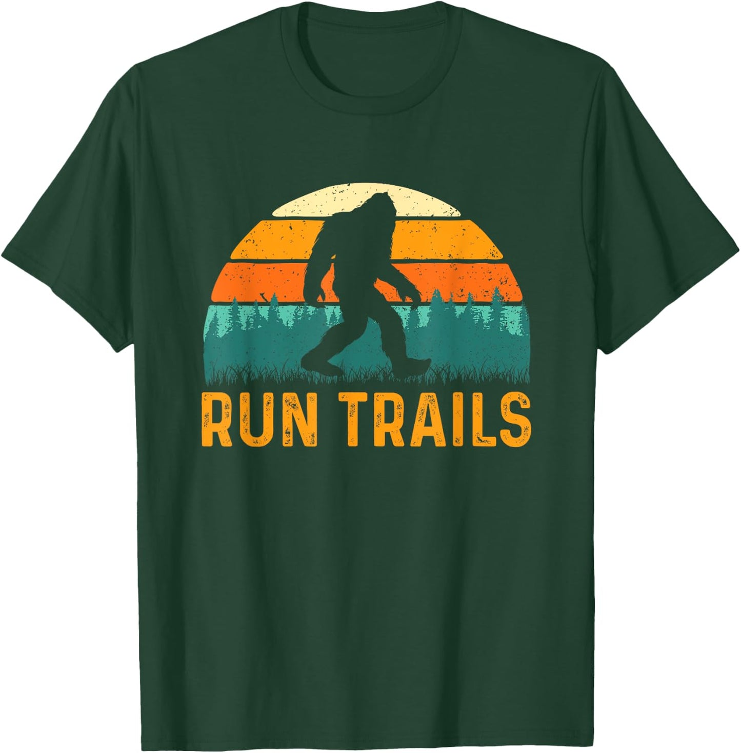 Run Trails - Ultramarathon Race Bigfoot Runner Ultra Running T-Shirt - T-Shirt | Forest