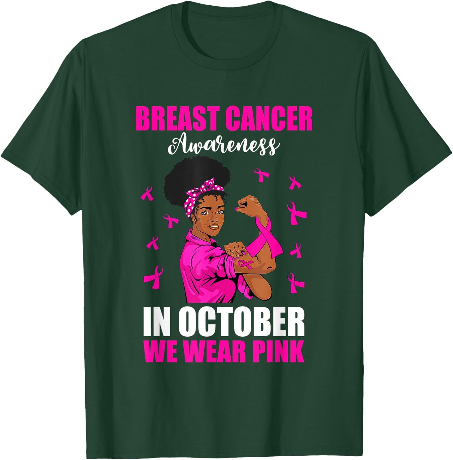 Black Woman In October We Wear Pink Breast Cancer Awareness T-Shirt - T-Shirt | Forest