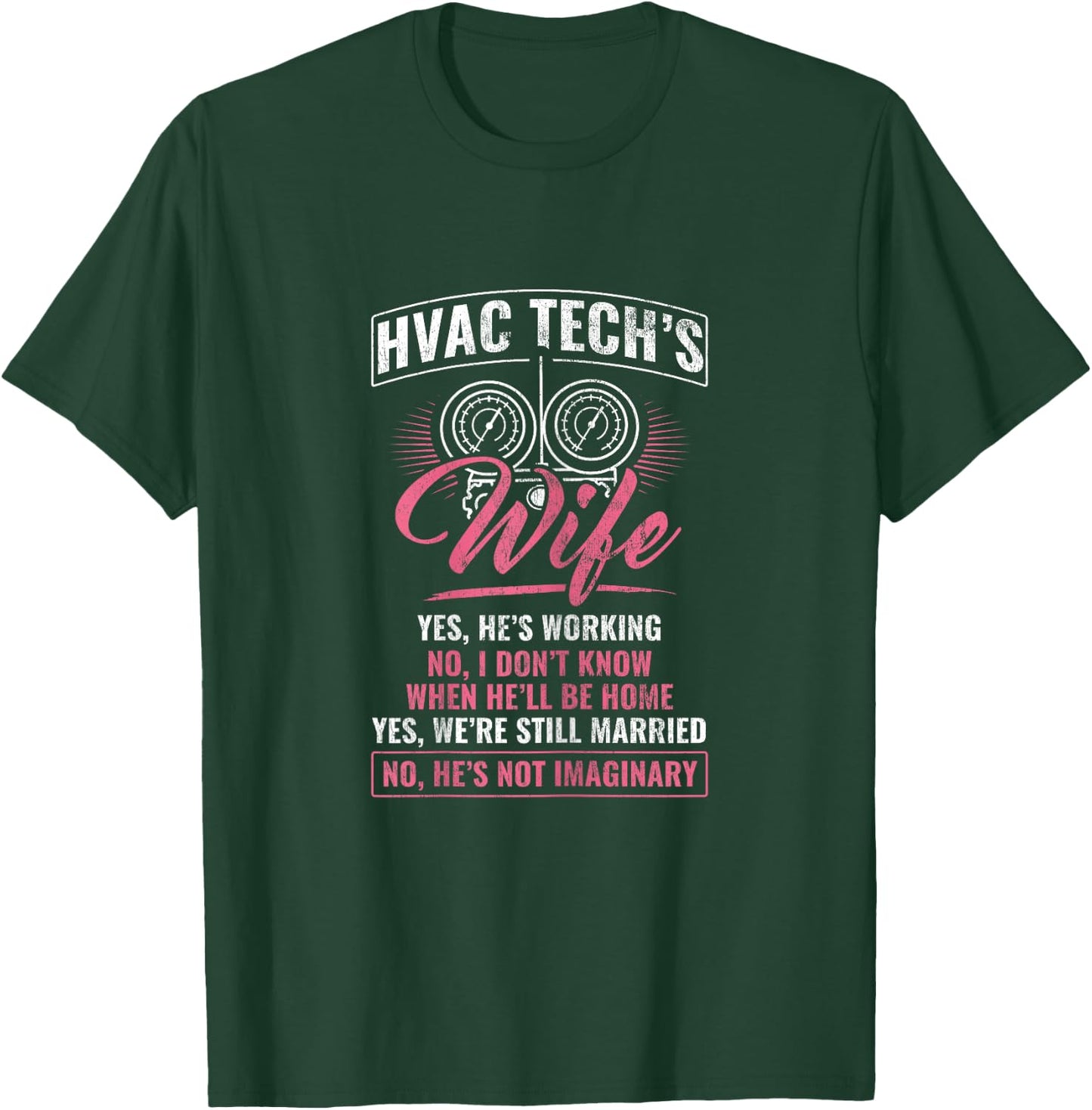 HVAC Tech's Wife HVAC Tech HVAC Technician AC Repairman T-Shirt - T-Shirt | Forest